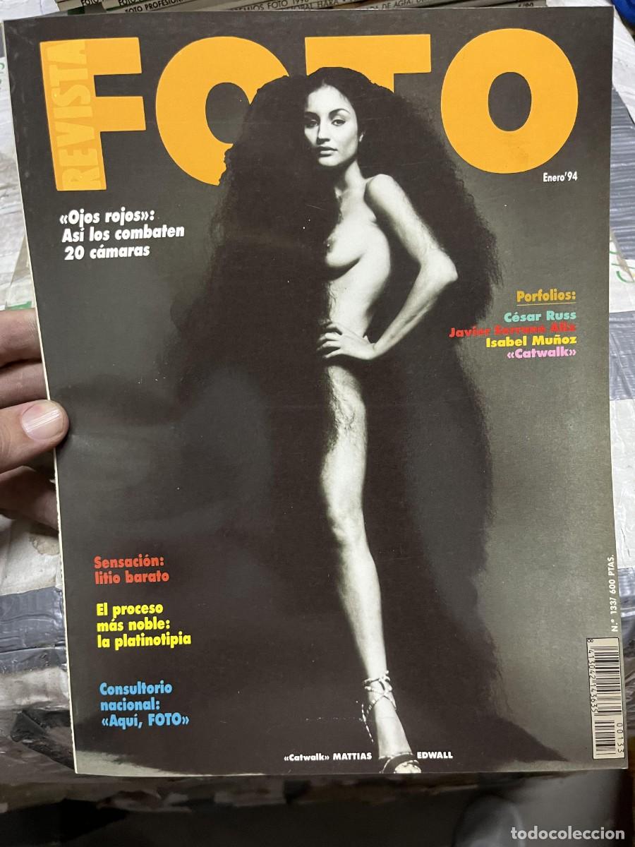 Collectionnisme de Revues et Journaux: REVISTA FOTOGRAFIA FOTO # 133 MARZO 1994 CATWALK MATTIAS EDWALL CESAR RUSS ISABEL MU&Ntilde;OZ