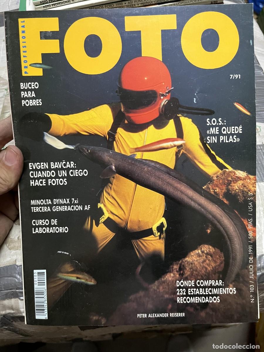 Collectionnisme de Revues et Journaux: REVISTA FOTOGRAFIA FOTO # 103 JULIO 1991 PETER ALEXANDER REISERER EVGEN BAVCAR JAUME CAPELLA
