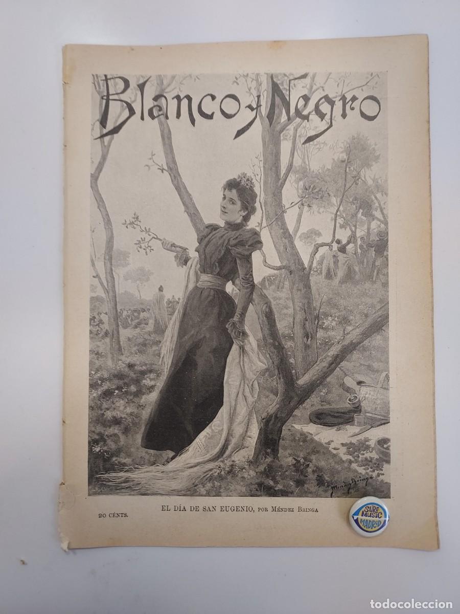 Coleccionismo de revistas y peri&oacute;dicos: REVISTA BLANCO Y NEGRO 1897. DIA SAN EUGENIO BELLOTA. PARDO BAZAN GRABADO TREN CECILIO PLA. ALBAREDA