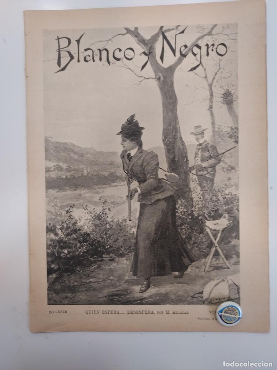 Coleccionismo de revistas y peri&oacute;dicos: REVISTA BLANCO Y NEGRO 1897. GRABADO CAZA. LA CAPA. MARTIN RICO. REAL FABRICA TAPICES. PELOTARIS