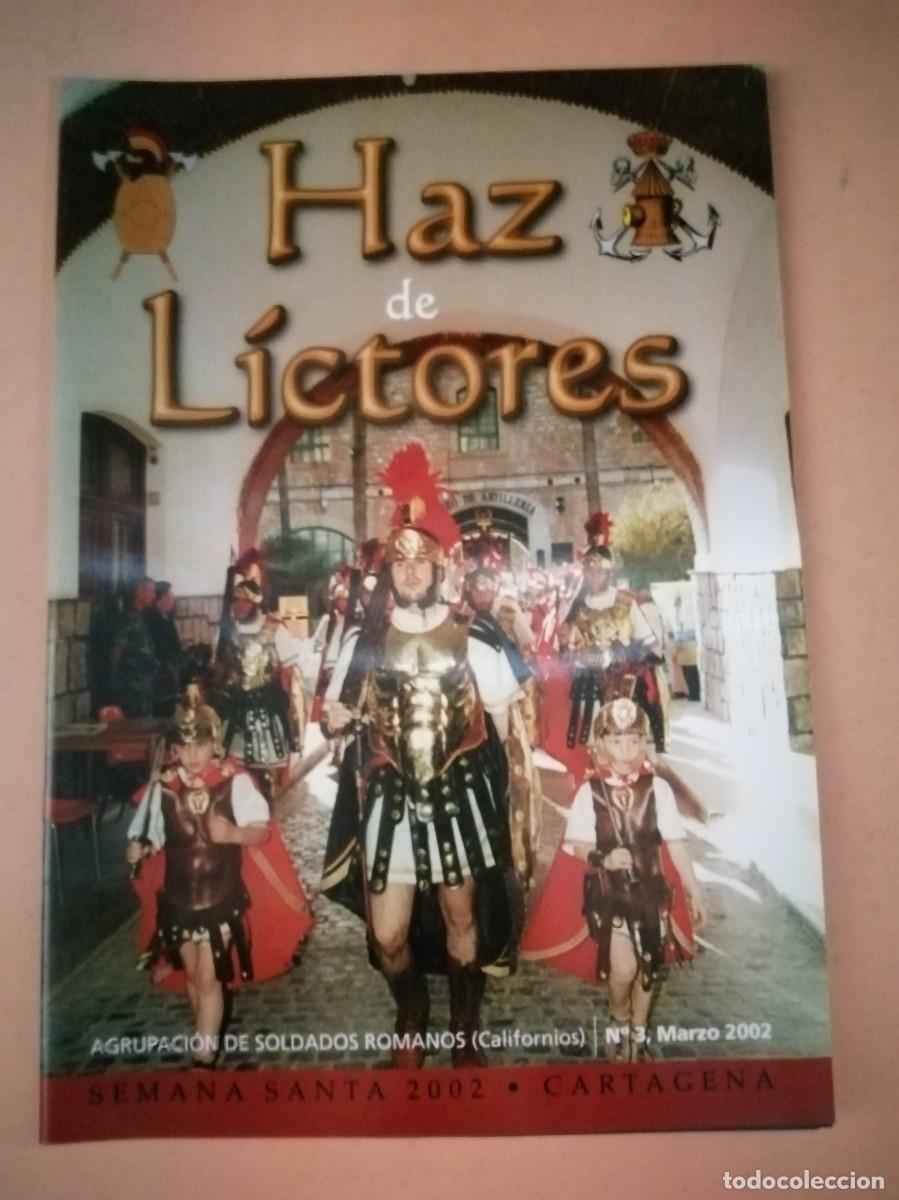 Coleccionismo de Revistas y Peri&oacute;dicos: REVISTA HAZ DE LICTORES. SEMANA SANTA CARTAGENA 2002