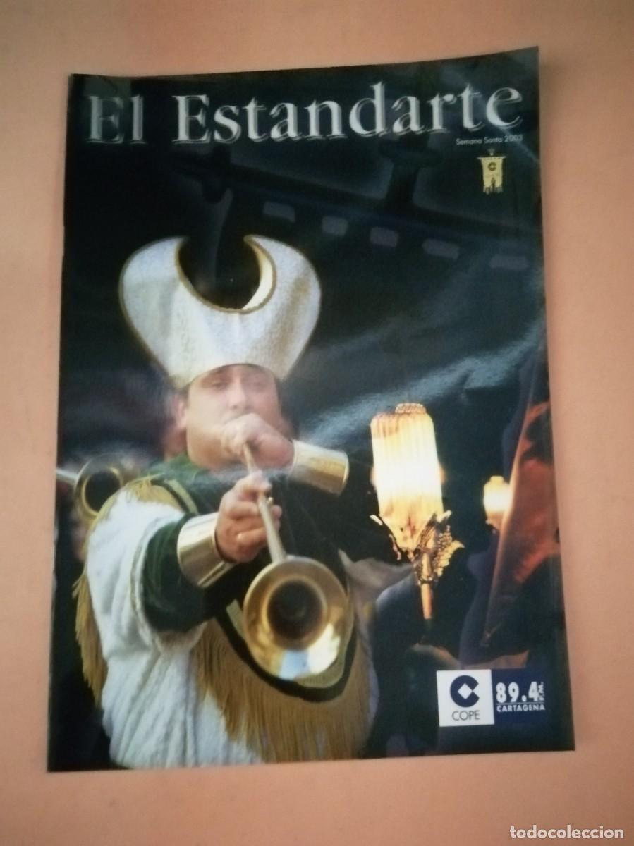 Coleccionismo de Revistas y Peri&oacute;dicos: REVISTA EL ESTANDARTE. SEMANA SANTA CARTAGENA 2003