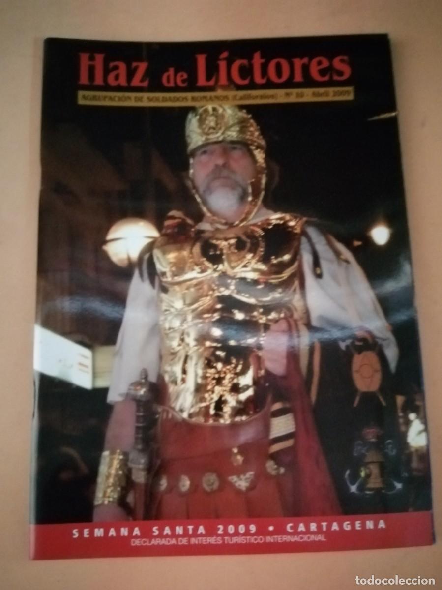 Coleccionismo de Revistas y Peri&oacute;dicos: REVISTA HAZ DE LICTORES. SEMANA SANTA CARTAGENA 2009