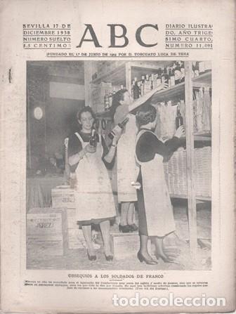 Coleccionismo de Revistas y Peri&oacute;dicos: PERIODICO ABC DE SEVILLA 17 DE DICIEMBRE DE 1938 N&ordm; 11091 - A-ABC-0652