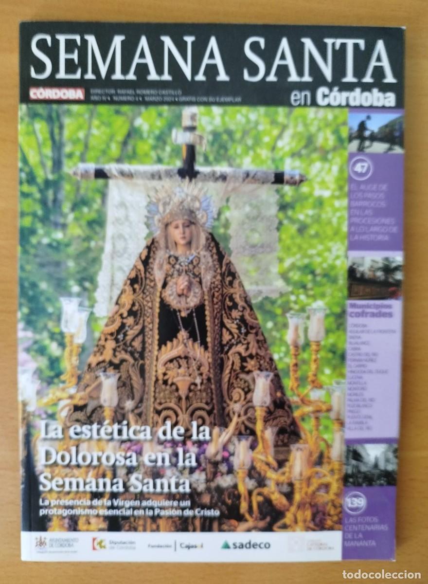 Coleccionismo de Revistas y Peri&oacute;dicos: SEMANA SANTA EN C&Oacute;RDOBA. A&Ntilde;O IV. N&uacute;mero 4. Marzo de 2024.