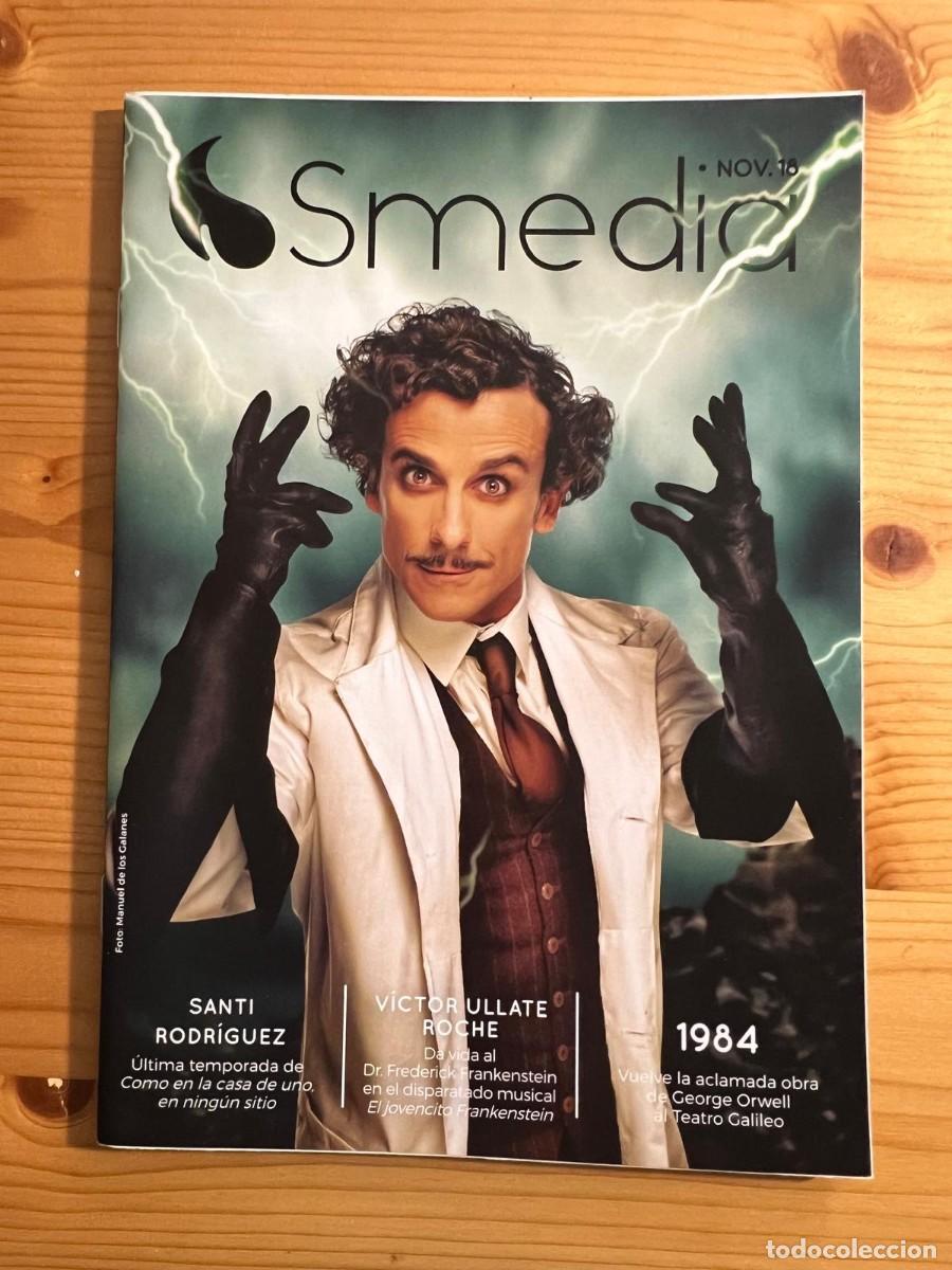Coleccionismo de Revistas y Peri&oacute;dicos: REVISTA TEATRO SMEDIA EL JOVENCITO FRANKENSTEIN, 1984, EL TEST, ILUSTRES IGNORANTES.. NOVIEMBRE 2018
