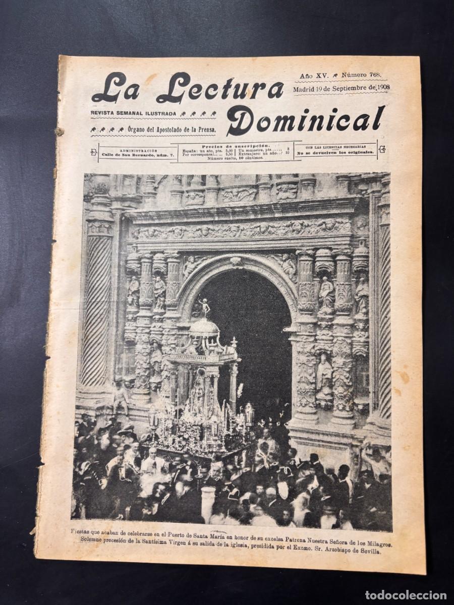 Collectionnisme de Revues et Journaux: LECTURA DOMINICAL. A&Ntilde;O XV. N&ordm; 768. SEPTIEMBRE 1908. PORTADA:FIESTAS PUERTO DE SANTA MARIA. LEER