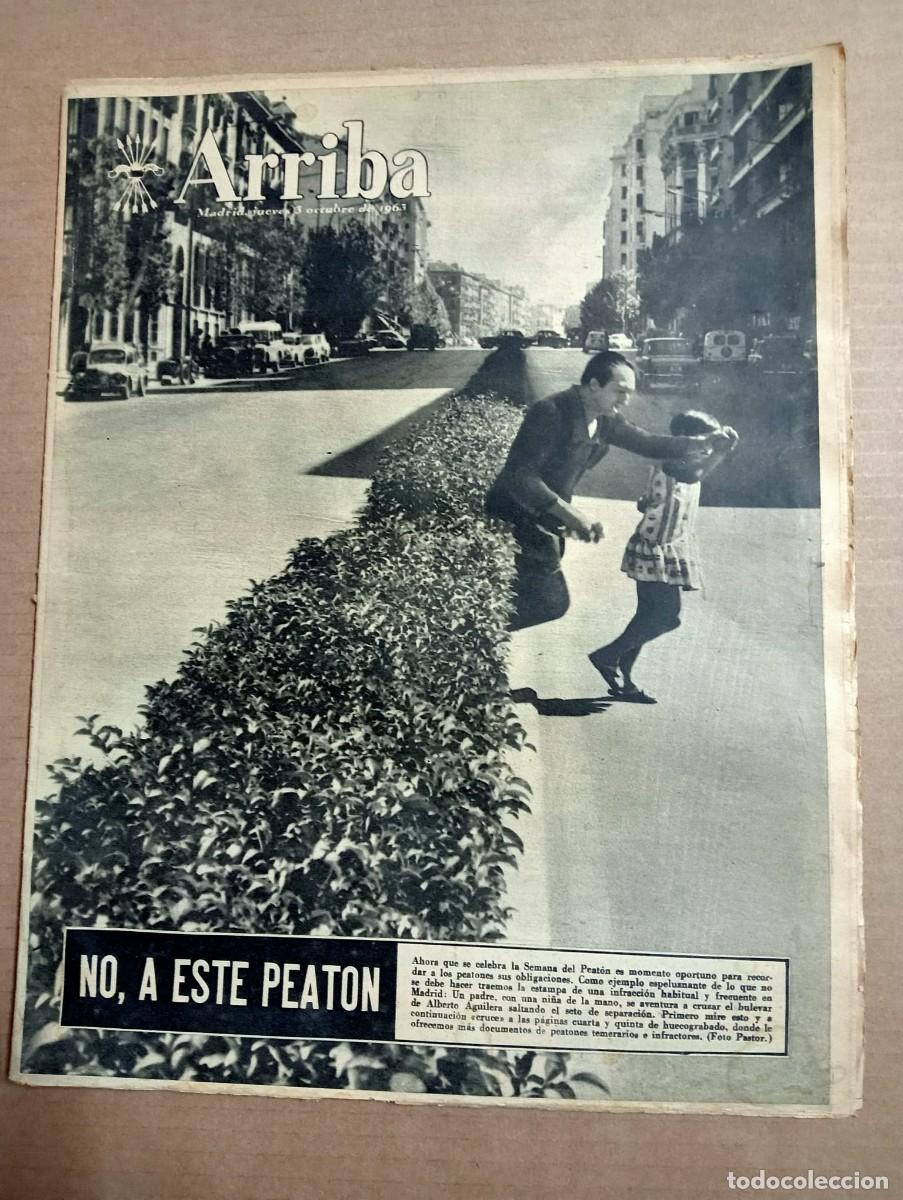 Coleccionismo de Revistas y Peri&oacute;dicos: ARRIBA - MADRID, 3 OCTUBRE DE 1963 - SEMANA DEL PEAT&Oacute;N, N&Oacute; A ESTE.