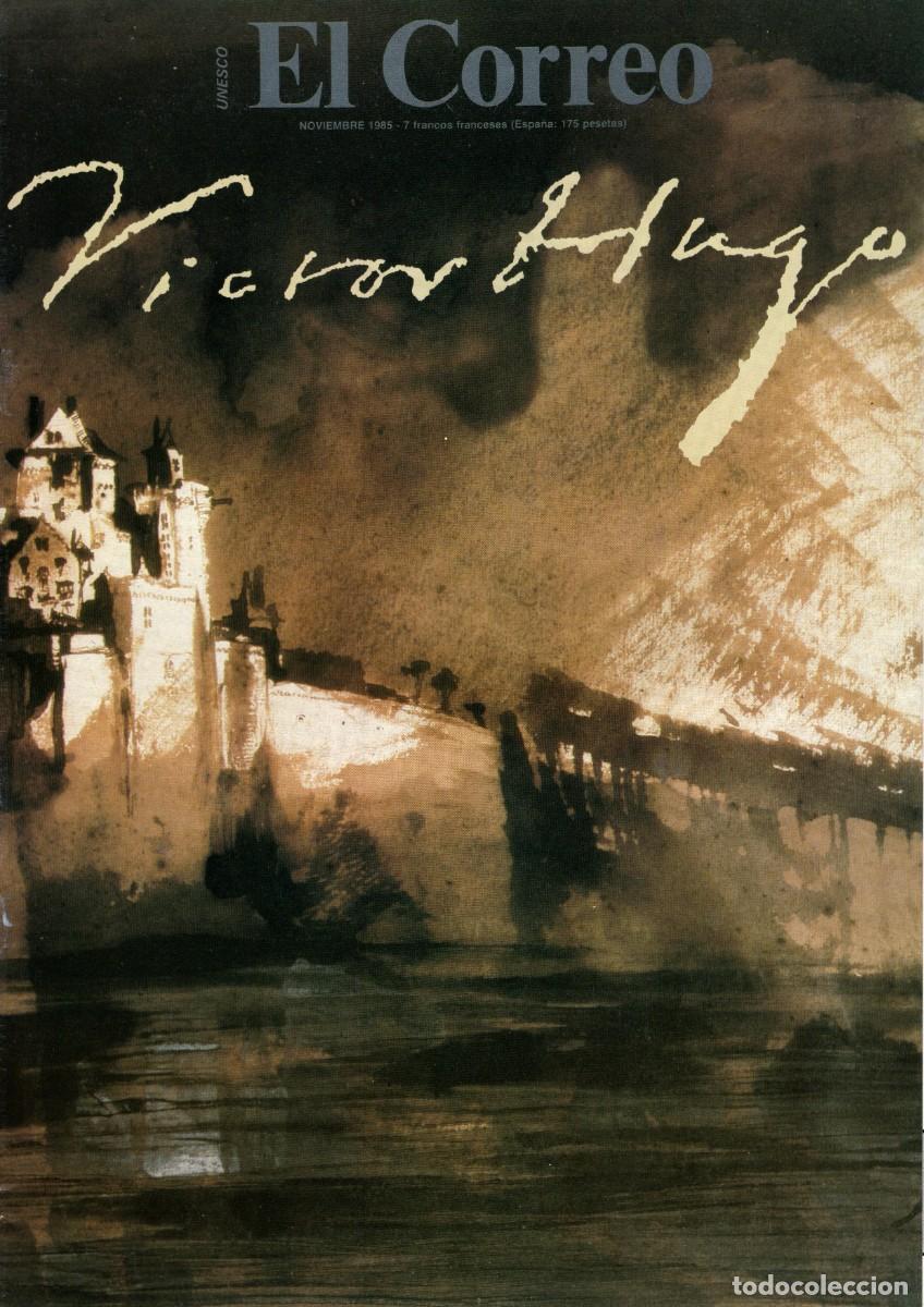 Coleccionismo de Revistas y Peri&oacute;dicos: El Correo de la Unesco. Noviembre 1985. VICTOR HUGO.
