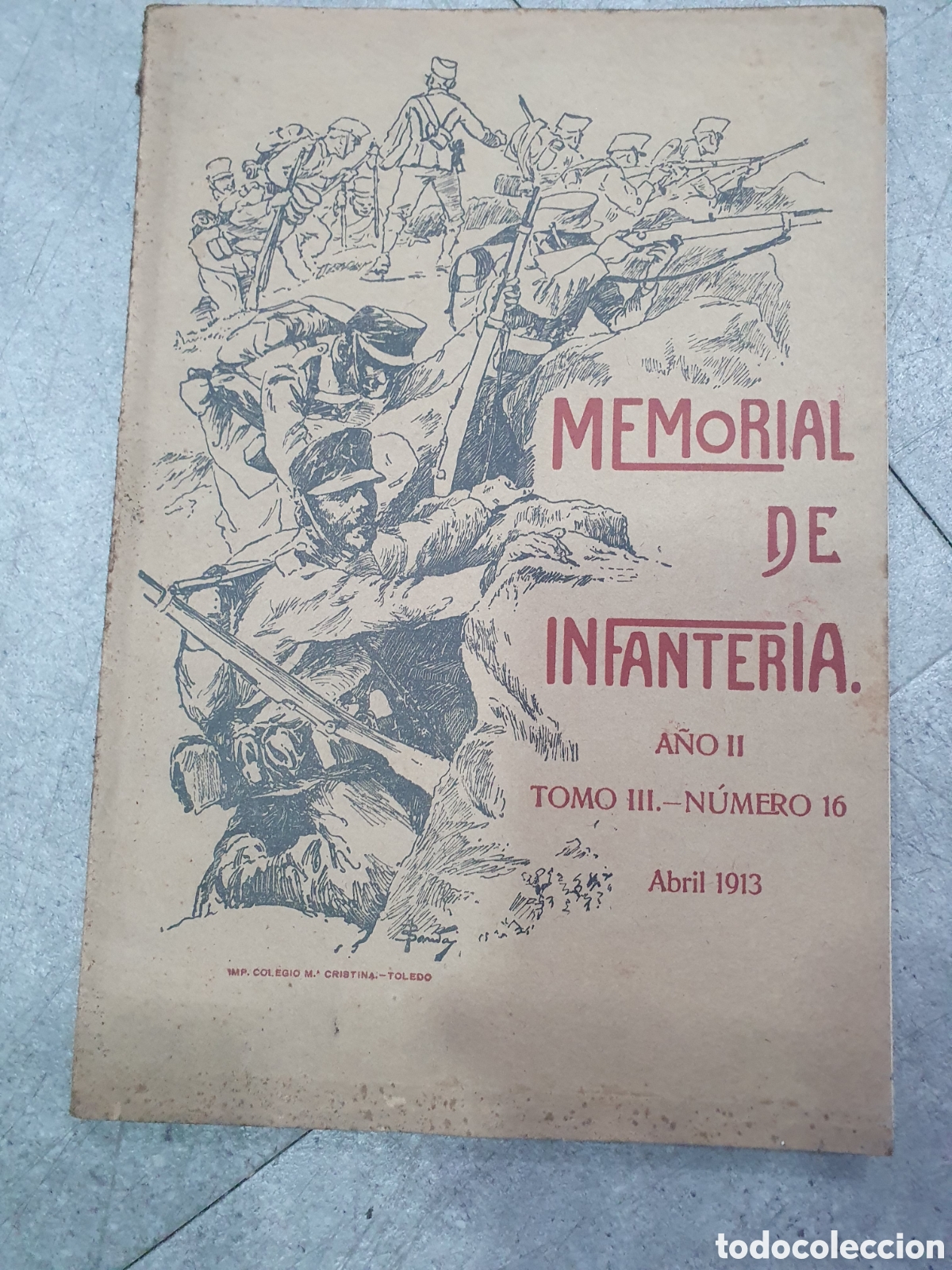 Coleccionismo de Revistas y Peri&oacute;dicos: Memorial de infanteria. Abril de 1913.