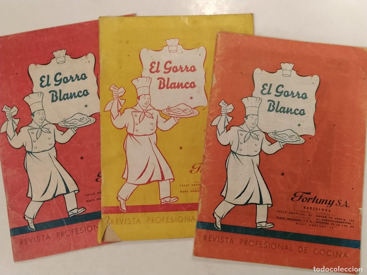 Coleccionismo de revistas y peri&oacute;dicos: EL GORRO BLANCO - LOTE DE 3 REVISTAS DE COCINA -N&ordm; 438, 439 Y 440 A&Ntilde;O 1945 -VER FOTOS-(K-14.500)