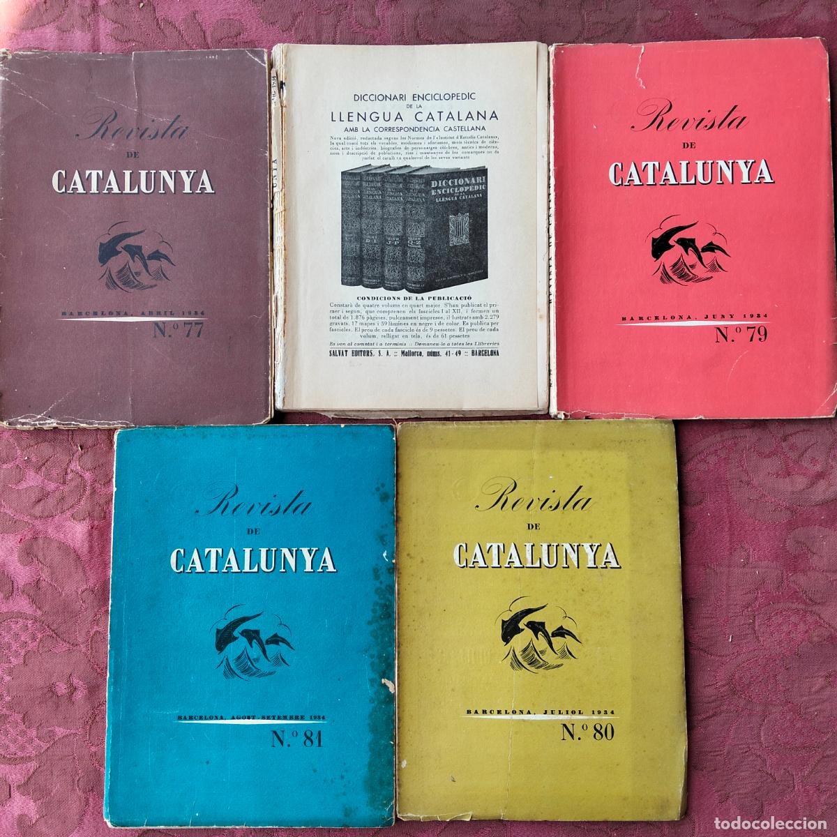 Coleccionismo de revistas y peri&oacute;dicos: Lote revista de Catalunya, Barcelona N&ordm; 77, 78, 79, 80, 81 any a&ntilde;o 1934, revistas antiguas