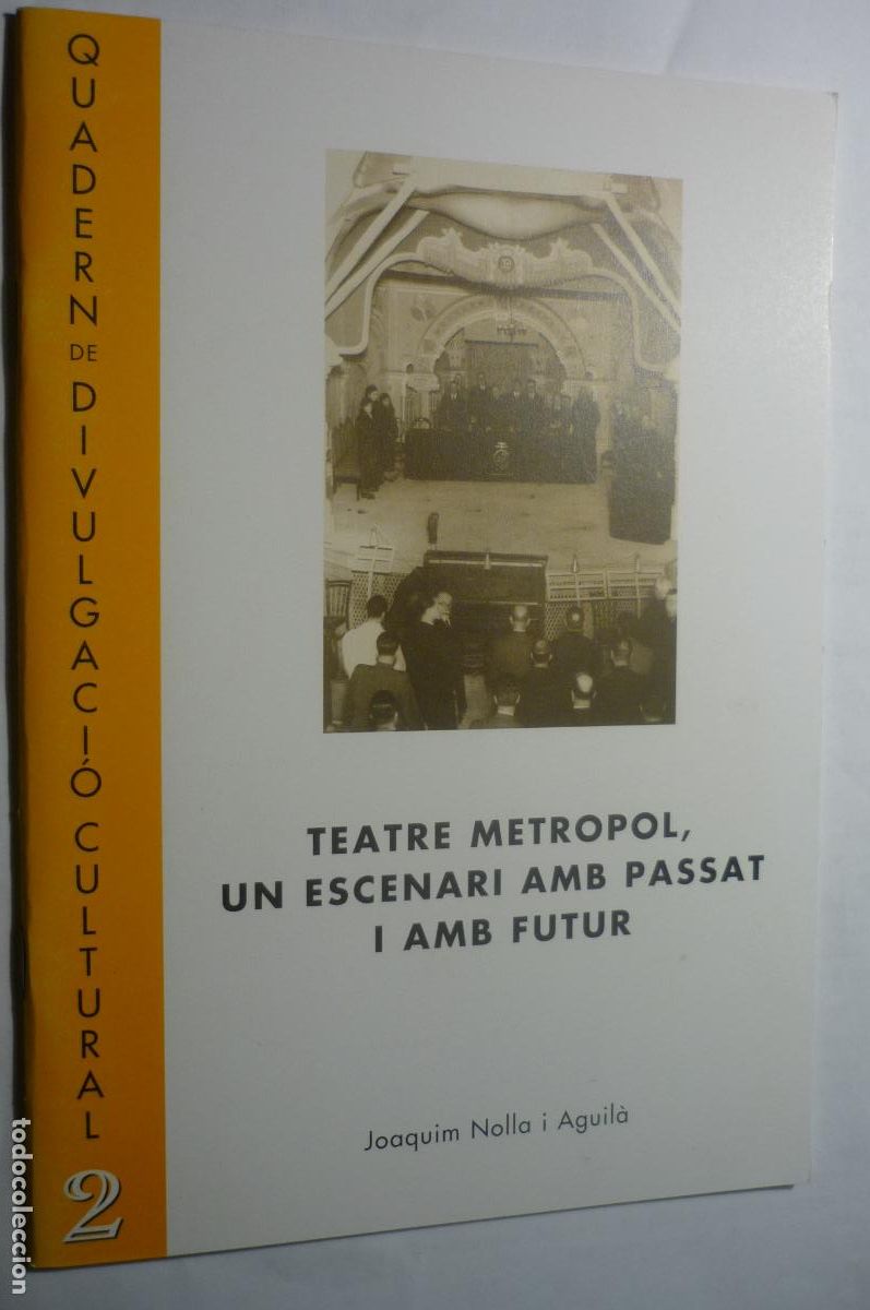Coleccionismo de revistas y peri&oacute;dicos: LIBRITO TARRAGONA 34 PAG.TEATRO METROPOL ,.CATALAN TEXTO,, FOTOS..EDIC 1995