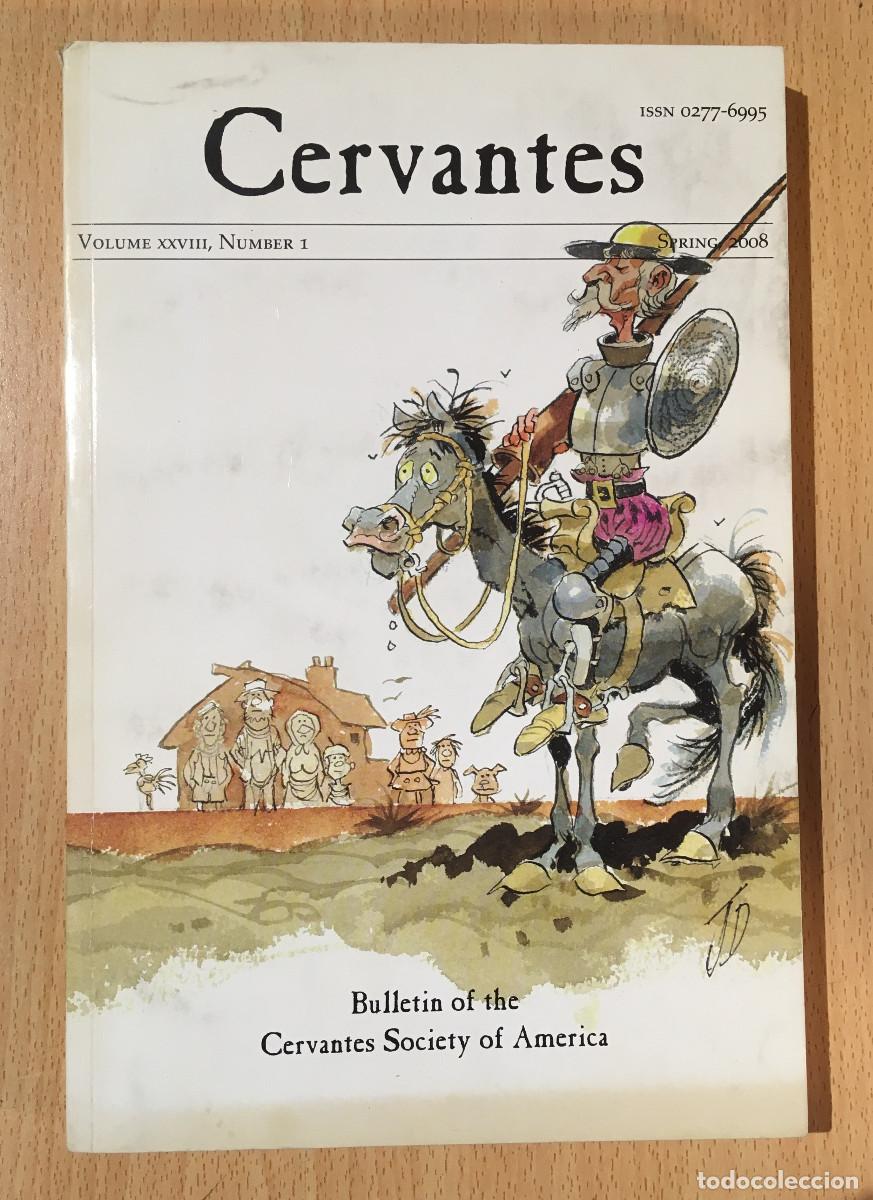 Coleccionismo de Revistas y Peri&oacute;dicos: BULLETIN OF THE CERVANTES SOCIETY OF AMERICA/VOL. XXVIII, NUMBER 1/SPRING 2008/CERVANTINA