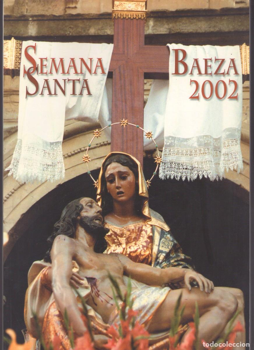 Coleccionismo de Revistas y Peri&oacute;dicos: Mp. Revista Semana Santa - Baeza 2002