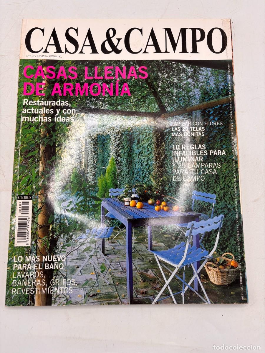 Collection Magazines and Newspapers: CASA & CAMPO. N&ordm; 107. CASAS LLENAS DE ARMON&Iacute;A. LAS 20 TELAS M&Aacute;S BONITAS. LEER