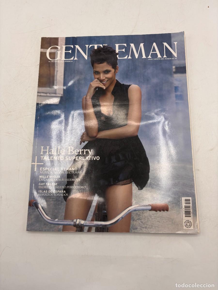 Collezionismo di Riviste e Giornali: REVISTA. GENTLEMAN. JULIO/AGOSTO 2011. N&ordm; 87. HALLE BERRY. TALENTO SUPERLATIVO. LEER