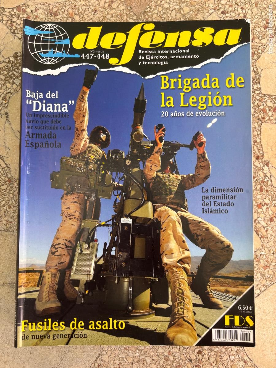 Coleccionismo de revistas y peri&oacute;dicos: DEFENSA N&ordm; 447-448 A&Ntilde;O 2015. FUSILES DE ASALTO NUEVA GENERACI&Oacute;N. BRIGADA DE LA LEGI&Oacute;N.