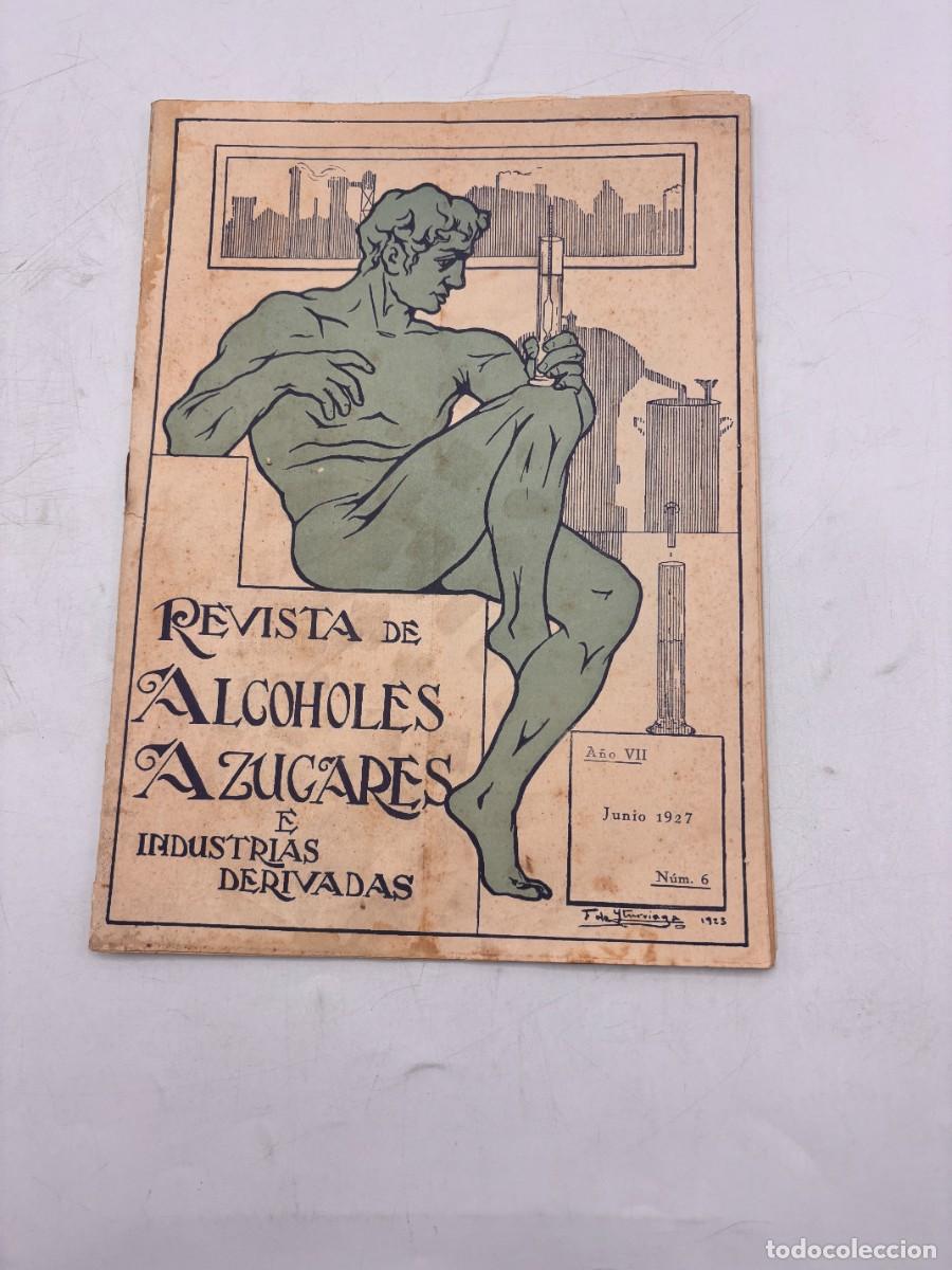 Colecionismo de Revistas e Jornais: REVISTA DE ALCOHOLES AZUCARES E INDUSTRIAS DERIVADAS. A&Ntilde;O VII. JUNIO 1927. N&ordm; 6. VER FOTOS