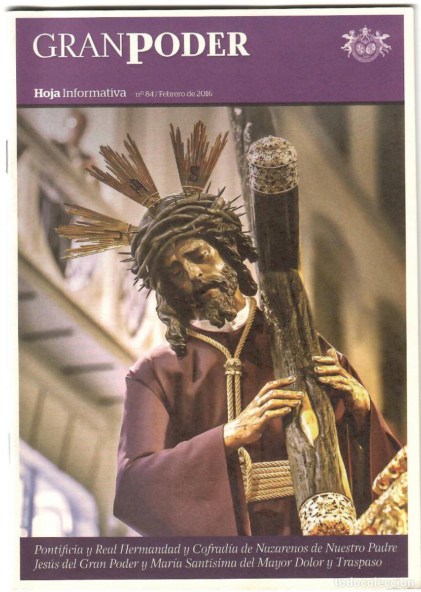 Coleccionismo de Revistas y Peri&oacute;dicos: SEMANA SANTA SEVILLA, HOJA INFORMATIVA HERMANDAD GRAN PODER, N&ordm; 84, FEBRERO 2016
