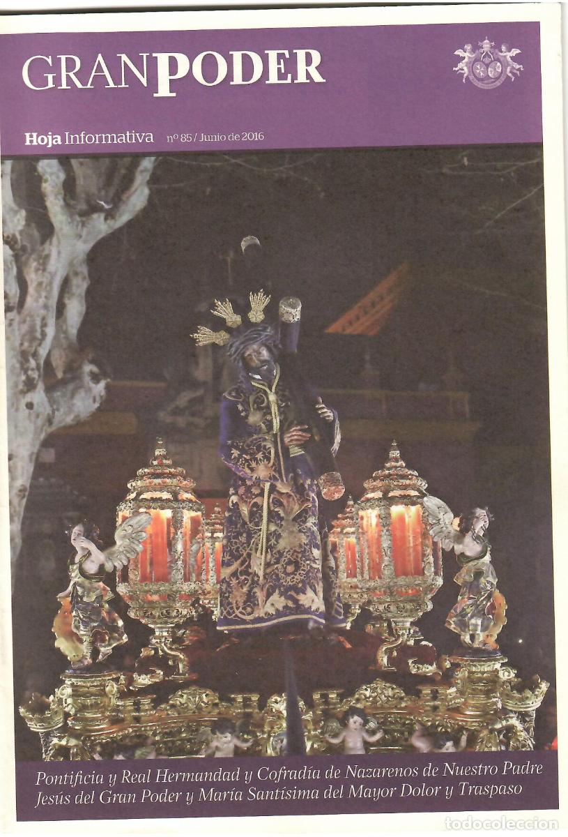 Coleccionismo de Revistas y Peri&oacute;dicos: SEMANA SANTA SEVILLA, HOJA INFORMATIVA HERMANDAD GRAN PODER, N&ordm; 85, JUNIO 2016