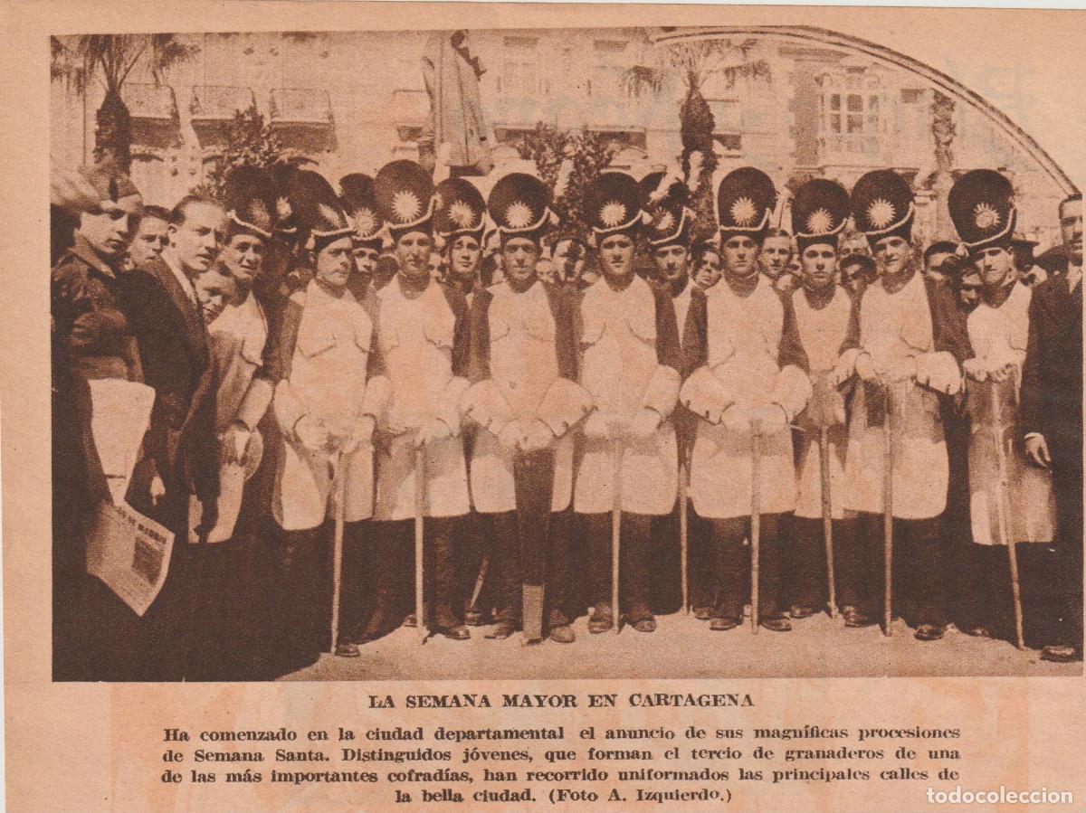 Coleccionismo de Revistas y Peri&oacute;dicos: * CARTAGENA * Semana Santa, tercio de Granaderos - 1935