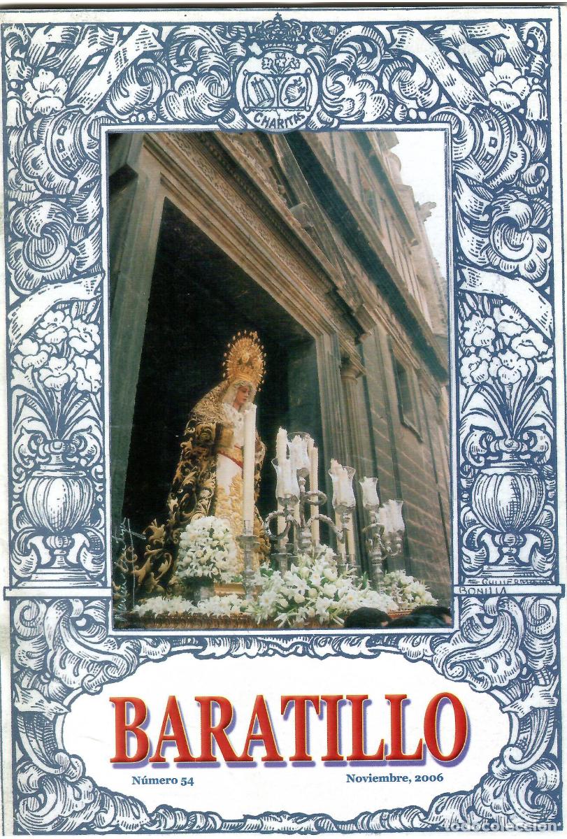 Coleccionismo de Revistas y Peri&oacute;dicos: SEMANA SANTA SEVILLA, BOLET&Iacute;N HERMANDAD BARATILLO, N&ordm; 54, NOVIEMBRE 2006