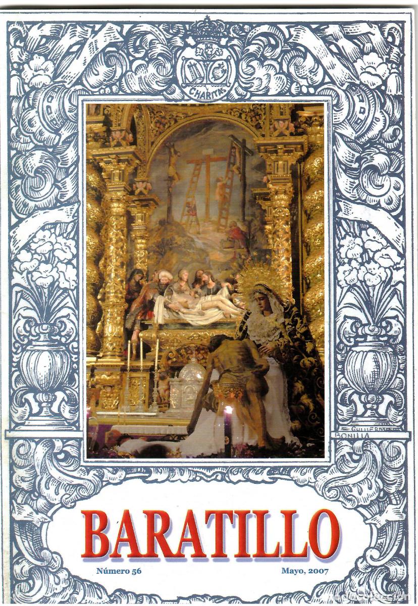 Coleccionismo de Revistas y Peri&oacute;dicos: SEMANA SANTA SEVILLA, BOLET&Iacute;N HERMANDAD BARATILLO, N&ordm; 56, MAYO 2007