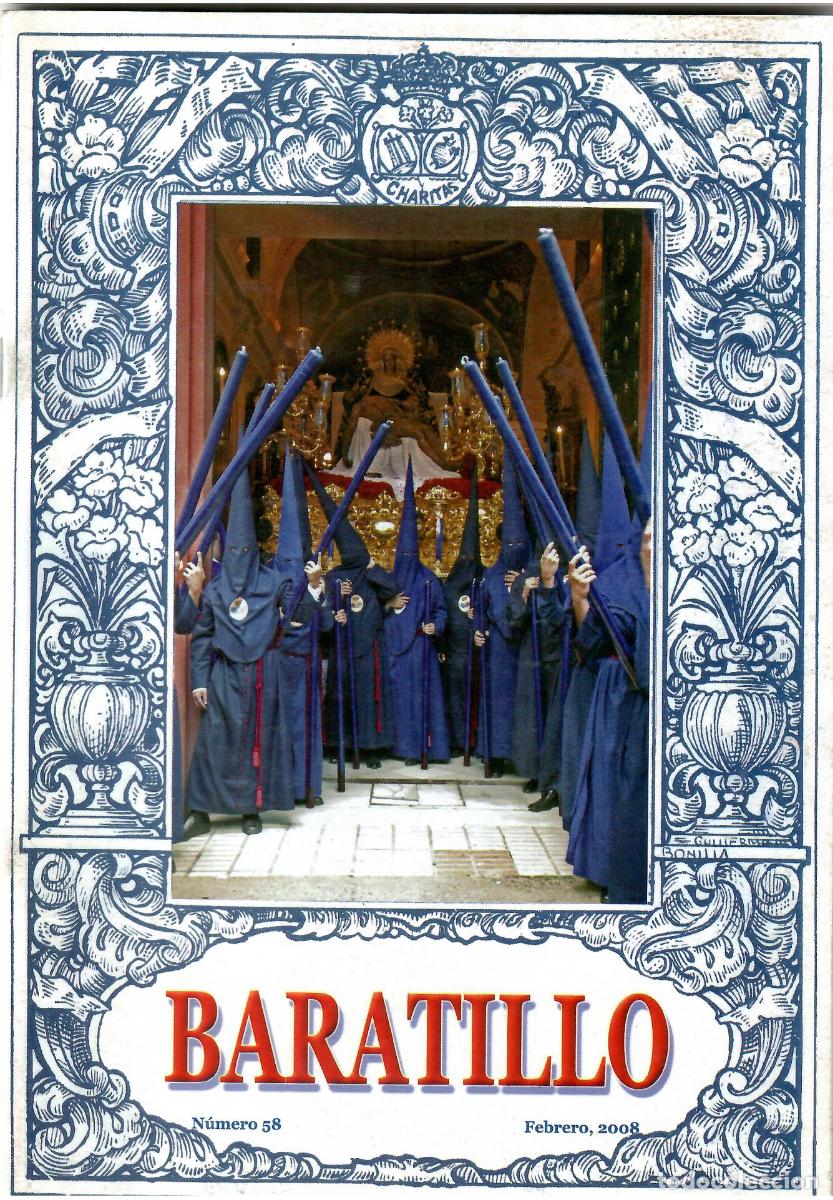 Coleccionismo de Revistas y Peri&oacute;dicos: SEMANA SANTA SEVILLA, BOLET&Iacute;N HERMANDAD BARATILLO, N&ordm; 58, FEBRERO 2008