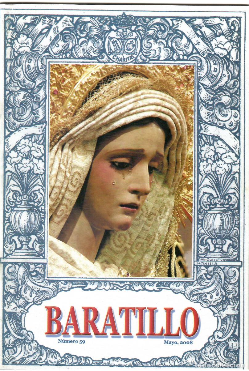 Coleccionismo de Revistas y Peri&oacute;dicos: SEMANA SANTA SEVILLA, BOLET&Iacute;N HERMANDAD BARATILLO, N&ordm; 59, MAYO 2008