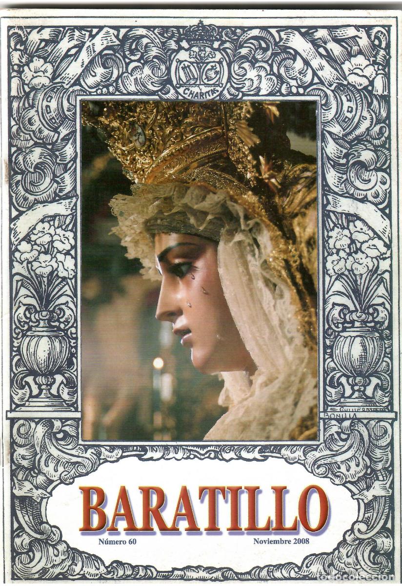 Coleccionismo de Revistas y Peri&oacute;dicos: SEMANA SANTA SEVILLA, BOLET&Iacute;N HERMANDAD BARATILLO, N&ordm; 60, NOVIEMBRE 2008