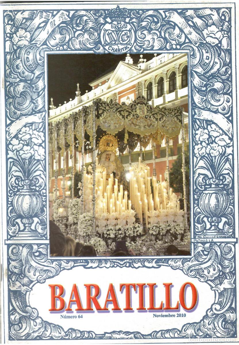 Coleccionismo de Revistas y Peri&oacute;dicos: SEMANA SANTA SEVILLA, BOLET&Iacute;N HERMANDAD BARATILLO, N&ordm; 64, NOVIEMBRE 2010