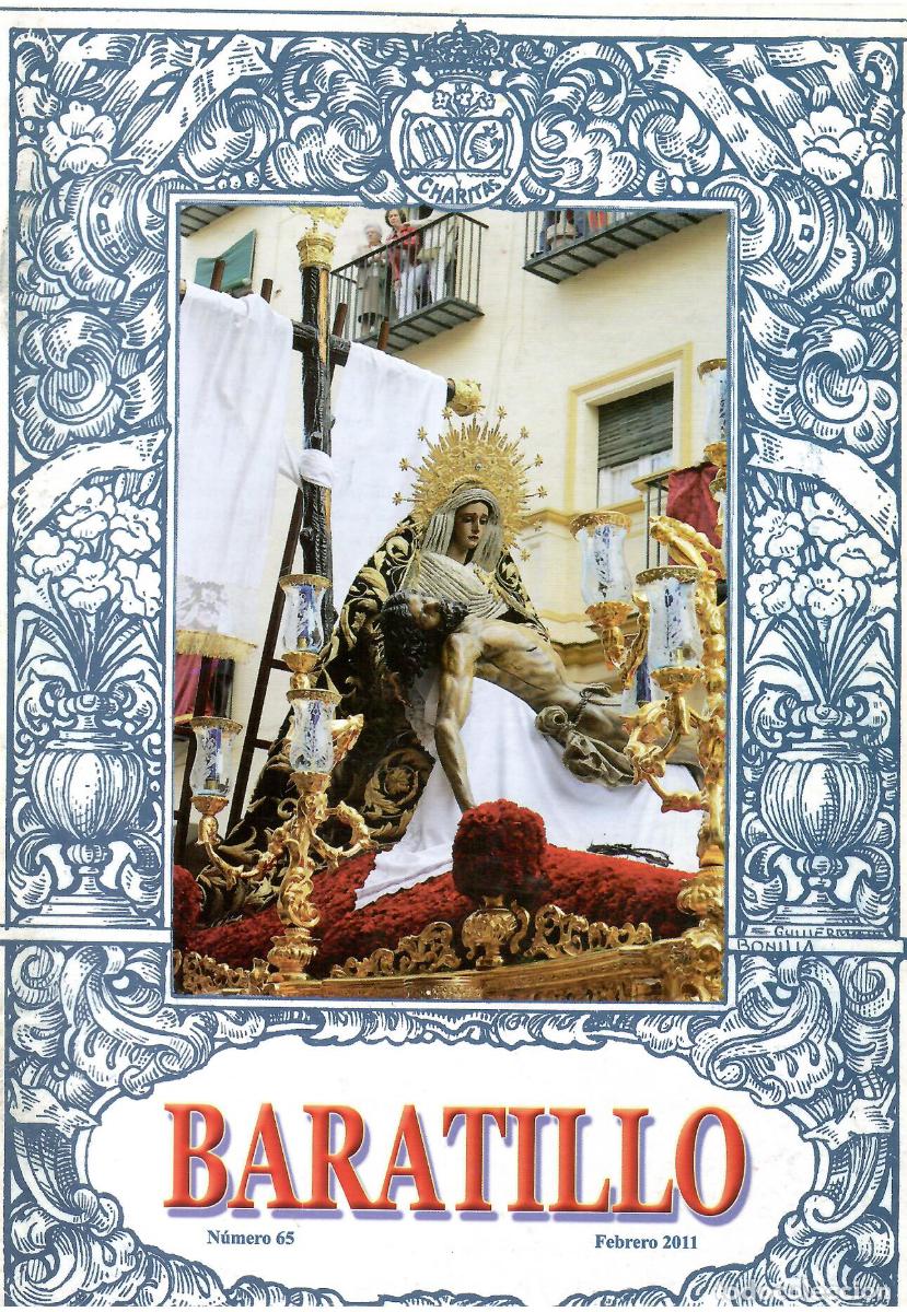 Coleccionismo de Revistas y Peri&oacute;dicos: SEMANA SANTA SEVILLA, BOLET&Iacute;N HERMANDAD BARATILLO, N&ordm; 65, FEBRERO 2011