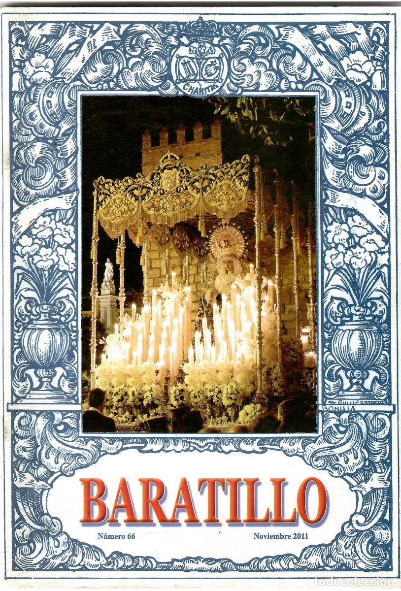 Coleccionismo de Revistas y Peri&oacute;dicos: SEMANA SANTA SEVILLA, BOLET&Iacute;N HERMANDAD BARATILLO, N&ordm; 66, NOVIEMBRE 2011