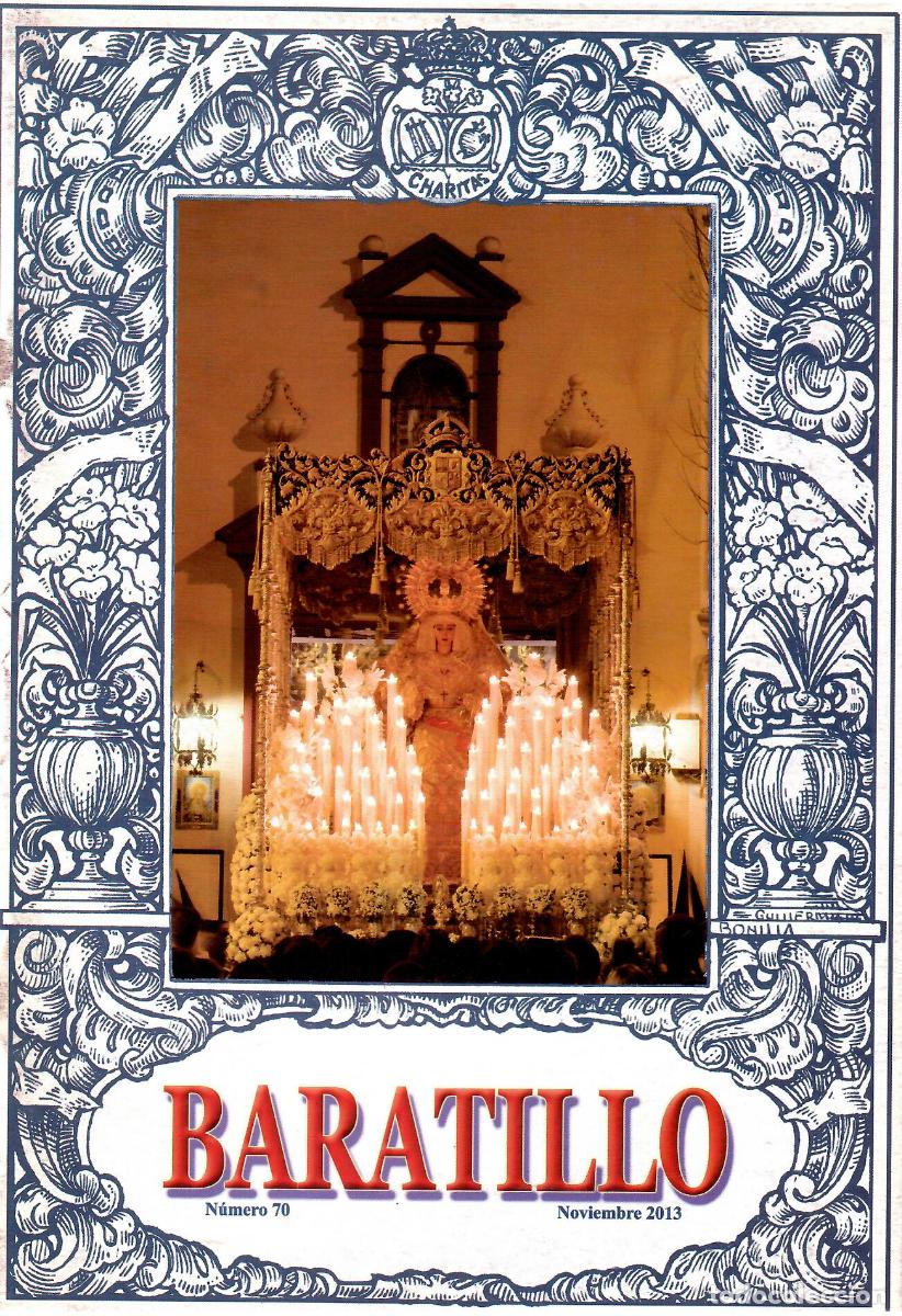Coleccionismo de Revistas y Peri&oacute;dicos: SEMANA SANTA SEVILLA, BOLET&Iacute;N HERMANDAD BARATILLO, N&ordm; 70, NOVIEMBRE 2013