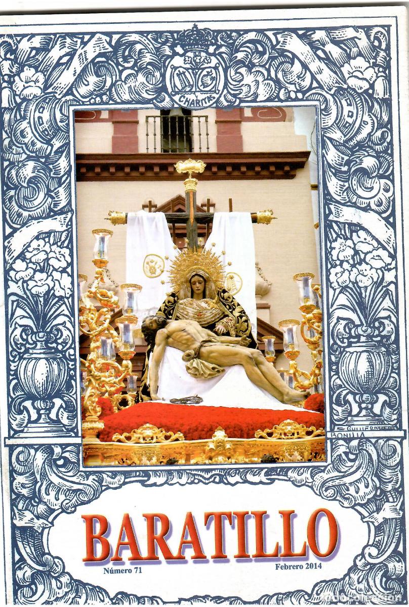 Coleccionismo de Revistas y Peri&oacute;dicos: SEMANA SANTA SEVILLA, BOLET&Iacute;N HERMANDAD BARATILLO, N&ordm; 71, FEBRERO 2014