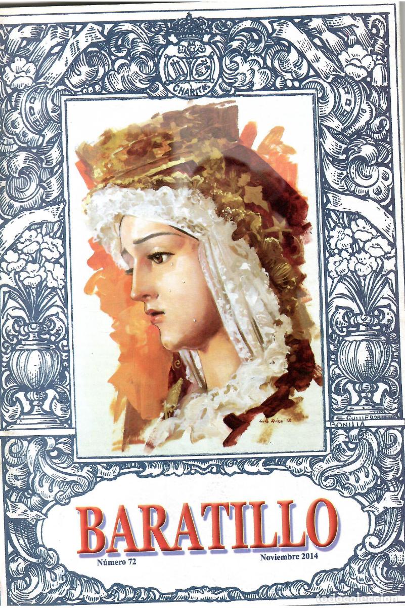 Coleccionismo de Revistas y Peri&oacute;dicos: SEMANA SANTA SEVILLA, BOLET&Iacute;N HERMANDAD BARATILLO, N&ordm; 72, NOVIEMBRE 2014