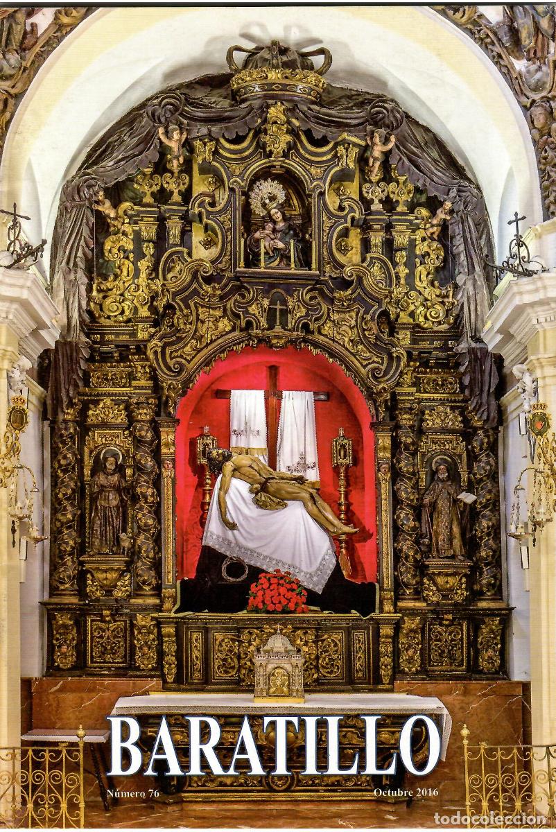 Coleccionismo de Revistas y Peri&oacute;dicos: SEMANA SANTA SEVILLA, BOLET&Iacute;N HERMANDAD BARATILLO, N&ordm; 76, OCTUBRE 2016