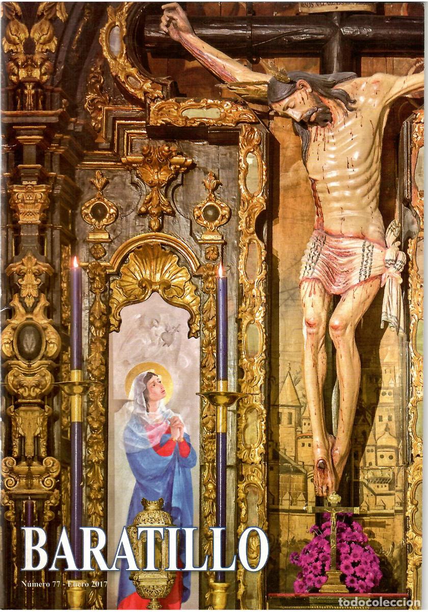 Coleccionismo de Revistas y Peri&oacute;dicos: SEMANA SANTA SEVILLA, BOLET&Iacute;N HERMANDAD BARATILLO, N&ordm; 77, ENERO 2017