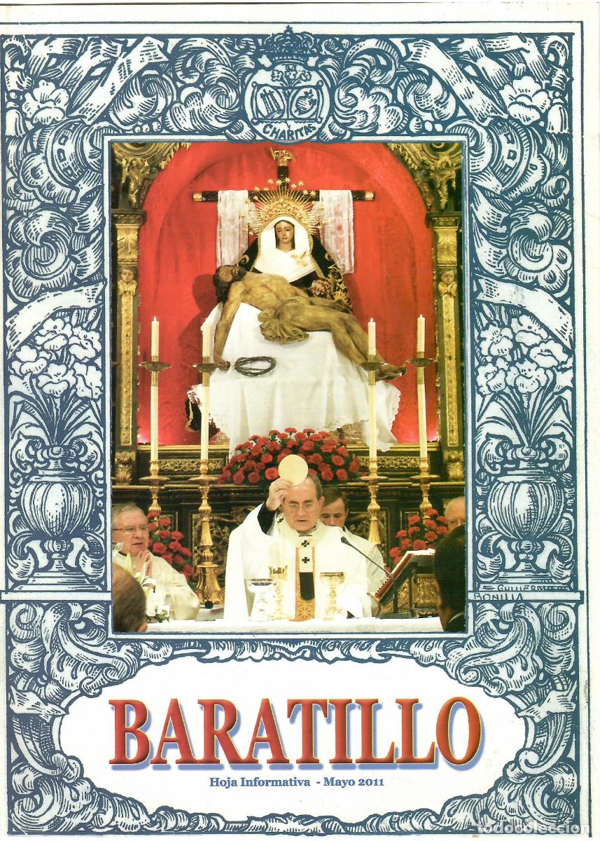 Coleccionismo de Revistas y Peri&oacute;dicos: SEMANA SANTA SEVILLA, HOJA INFORMATIVA HERMANDAD BARATILLO, MAYO 2011