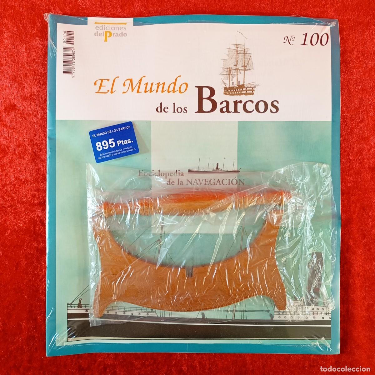 Collection Magazines and Newspapers: EL MUNDO DE LOS BARCOS - ENCICLOPEDIA NAVEGACI&Oacute;N 67 - EDICIONES DEL PRADO - N&ordm;100 - PRECINTADO / 694