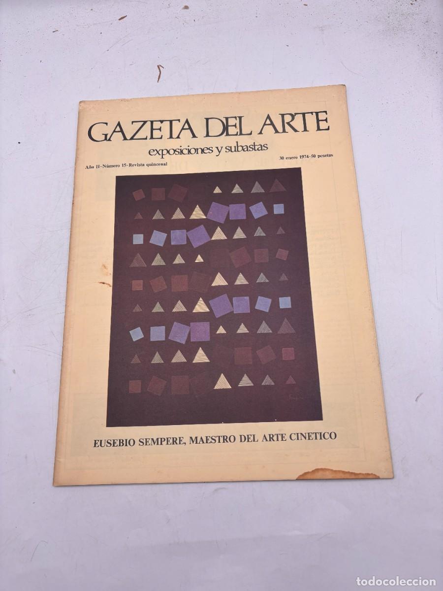Collectionnisme de Revues et Journaux: GAZETA DEL ARTE. EXPOSICIONES Y SUBASTAS. A&Ntilde;O II. N&ordm; 15. 30 ENERO 1974-50. EUSEBIO SEMPERE.LEER
