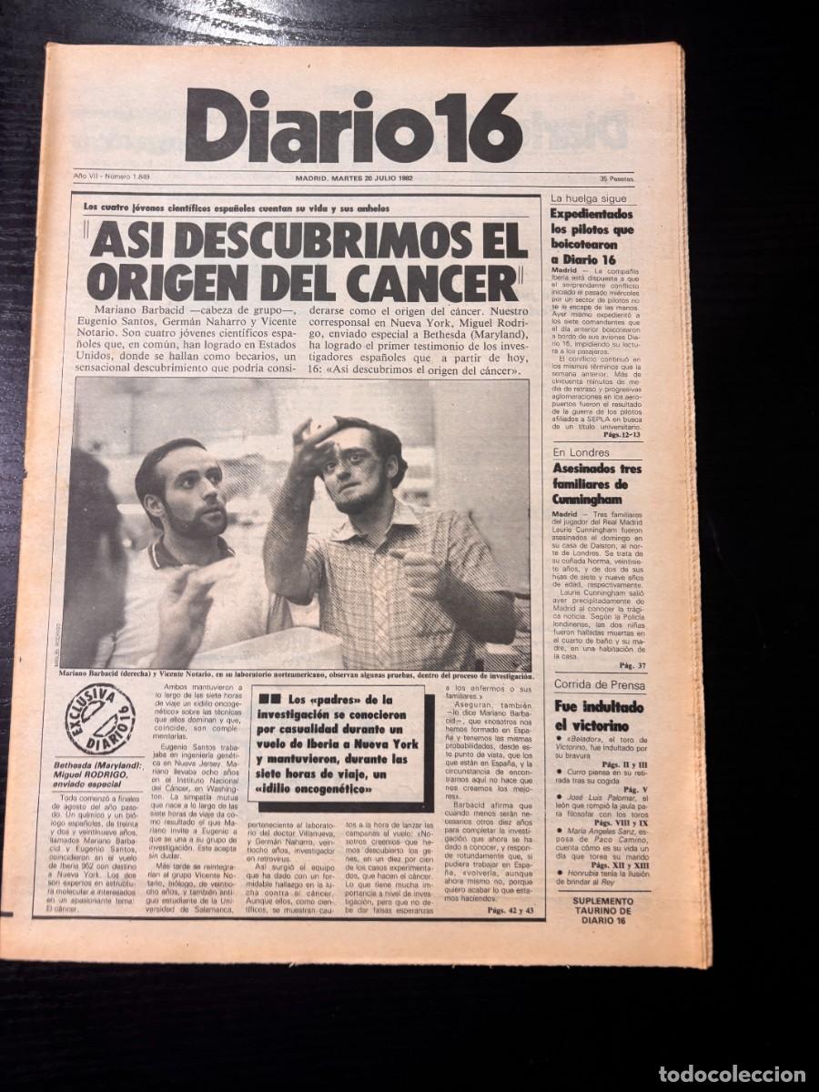 Collectionnisme de Revues et Journaux: DIARIO 16 - N&ordm; 1849 - 20 JULIO 1982 - ASI DESCUBRIMOS EL ORIGEN DEL CANCER - LEER