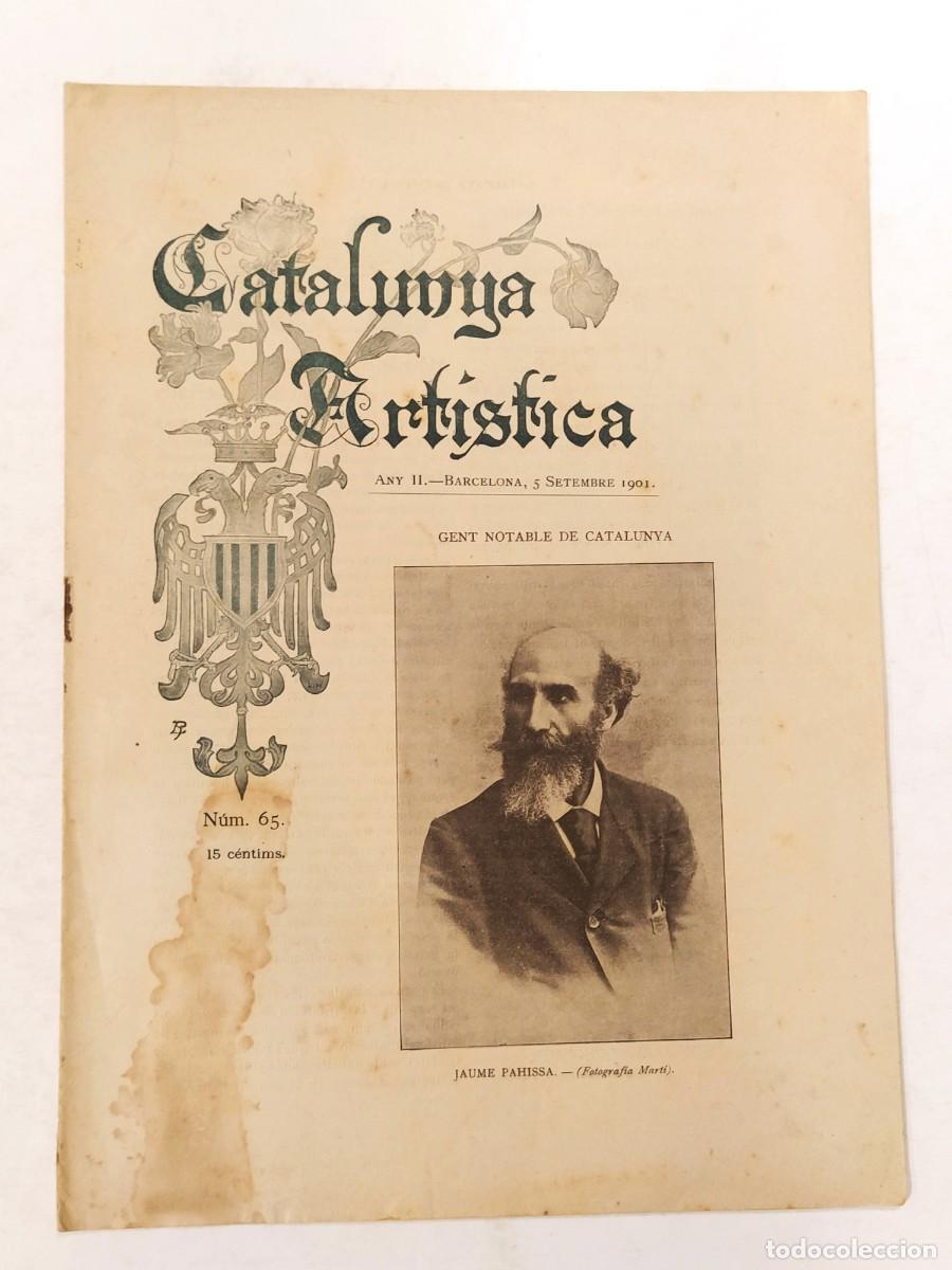 Coleccionismo de revistas y peri&oacute;dicos: CATALUNYA ARTISTICA -ANY 1901- JAUME PAHISA - DIONIS BAIXERAS ETC-REVISTA ANTIGA-(V-27.301)