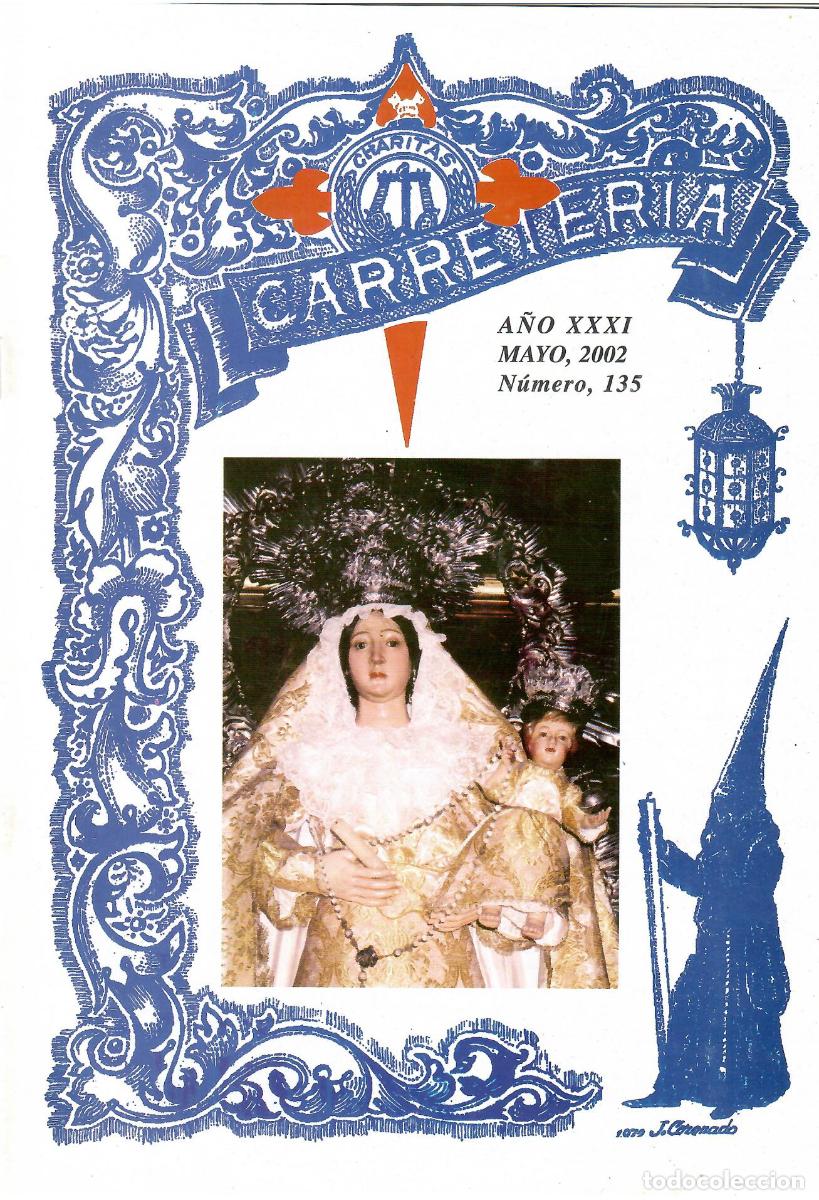 Coleccionismo de Revistas y Peri&oacute;dicos: SEMANA SANTA SEVILLA, BOLET&Iacute;N HERMANDAD LA CARRETER&Iacute;A N&ordm; 135, MAYO 2002