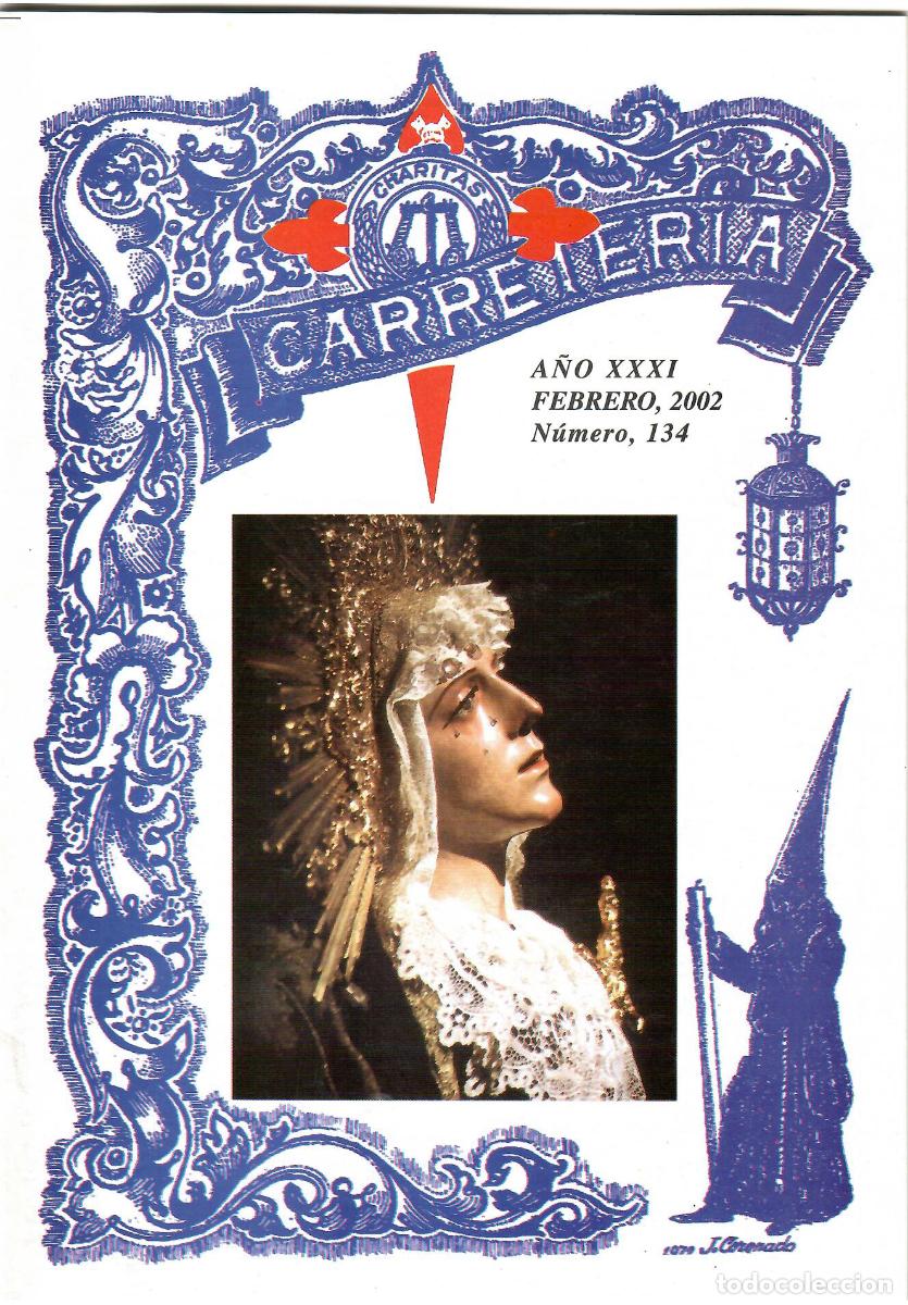 Coleccionismo de Revistas y Peri&oacute;dicos: SEMANA SANTA SEVILLA, BOLET&Iacute;N HERMANDAD LA CARRETER&Iacute;A N&ordm; 134, FEBRERO 2002