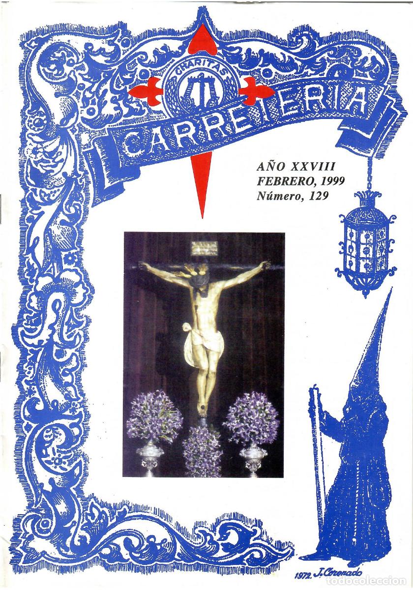 Coleccionismo de Revistas y Peri&oacute;dicos: SEMANA SANTA SEVILLA, BOLET&Iacute;N HERMANDAD LA CARRETER&Iacute;A N&ordm; 129, FEBRERO 1999