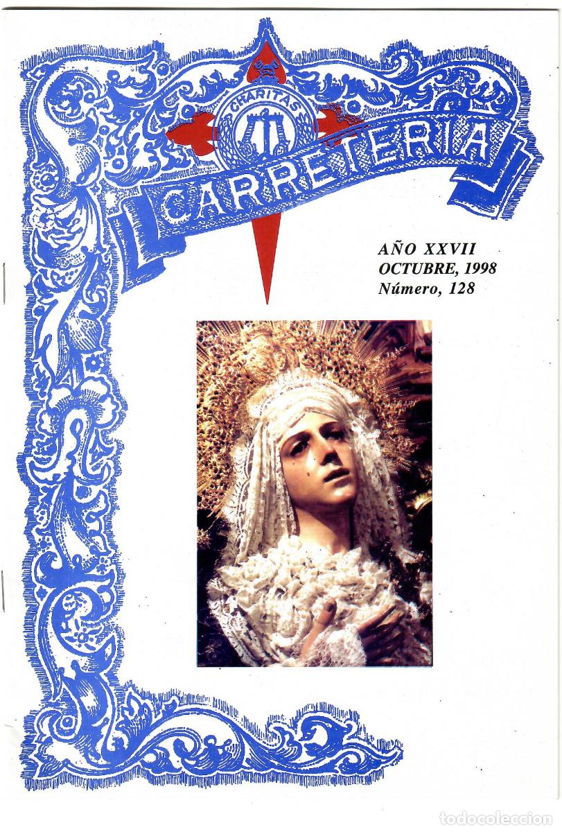 Coleccionismo de Revistas y Peri&oacute;dicos: SEMANA SANTA SEVILLA, BOLET&Iacute;N HERMANDAD LA CARRETER&Iacute;A N&ordm; 128, OCTUBRE 1998