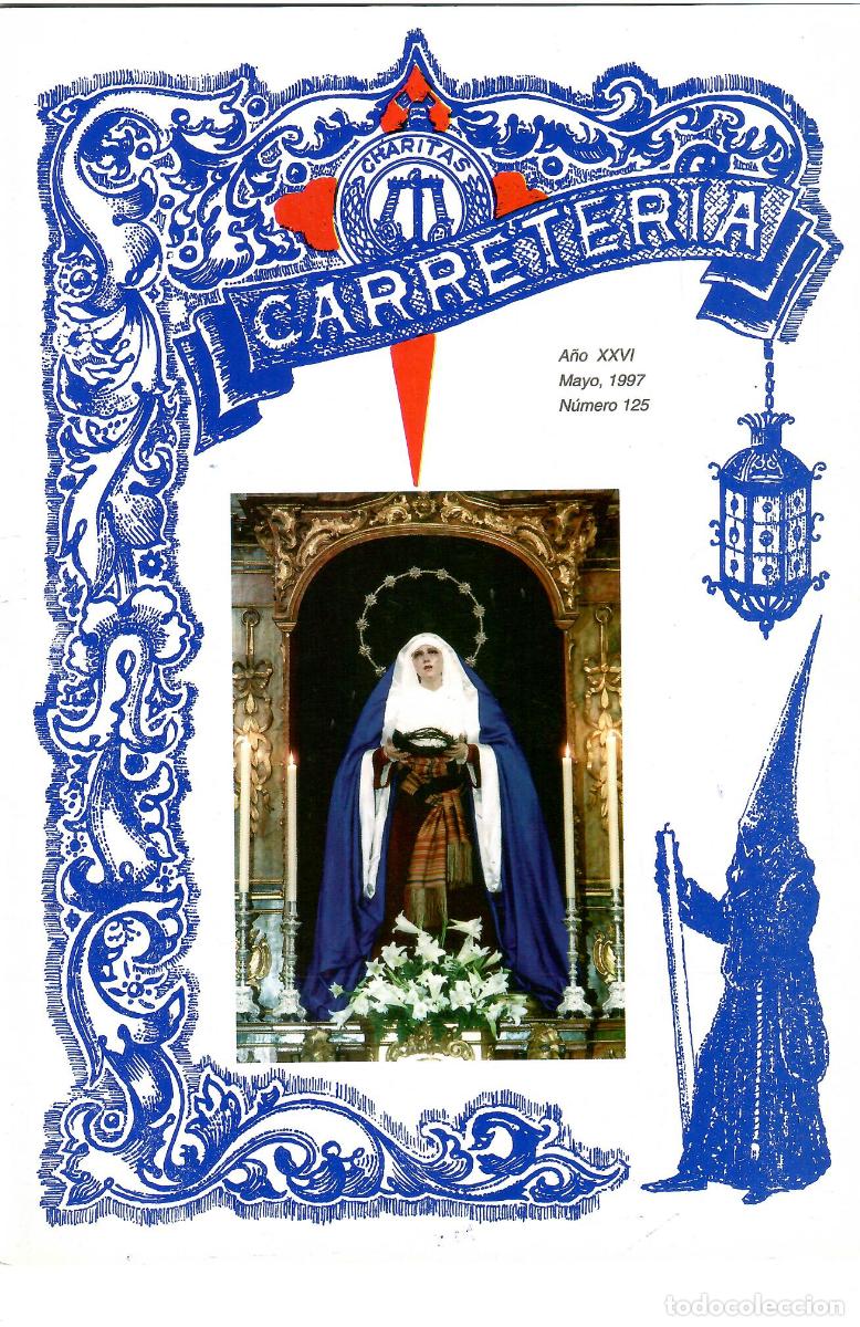 Coleccionismo de Revistas y Peri&oacute;dicos: SEMANA SANTA SEVILLA, BOLET&Iacute;N HERMANDAD LA CARRETER&Iacute;A N&ordm; 125, MAYO 1997