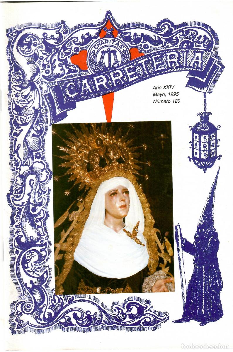 Coleccionismo de Revistas y Peri&oacute;dicos: SEMANA SANTA SEVILLA, BOLET&Iacute;N HERMANDAD LA CARRETER&Iacute;A N&ordm; 120, MAYO 1995